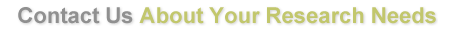 Contact Us About Your Research Needs